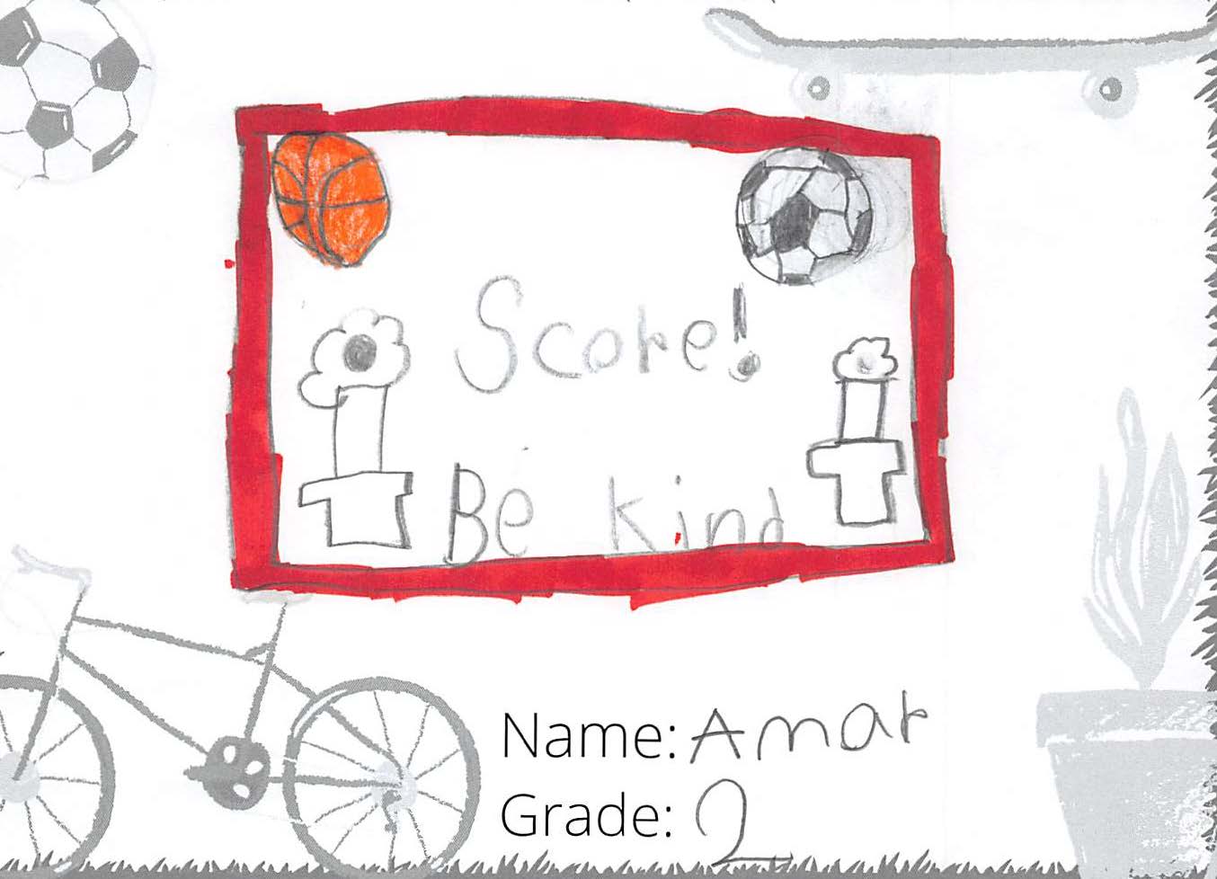 Pencil crayon drawing for the SCORE! logo contest. There are drawings of a basketball and soccer ball. Text reads: SCORE! Be kind.
